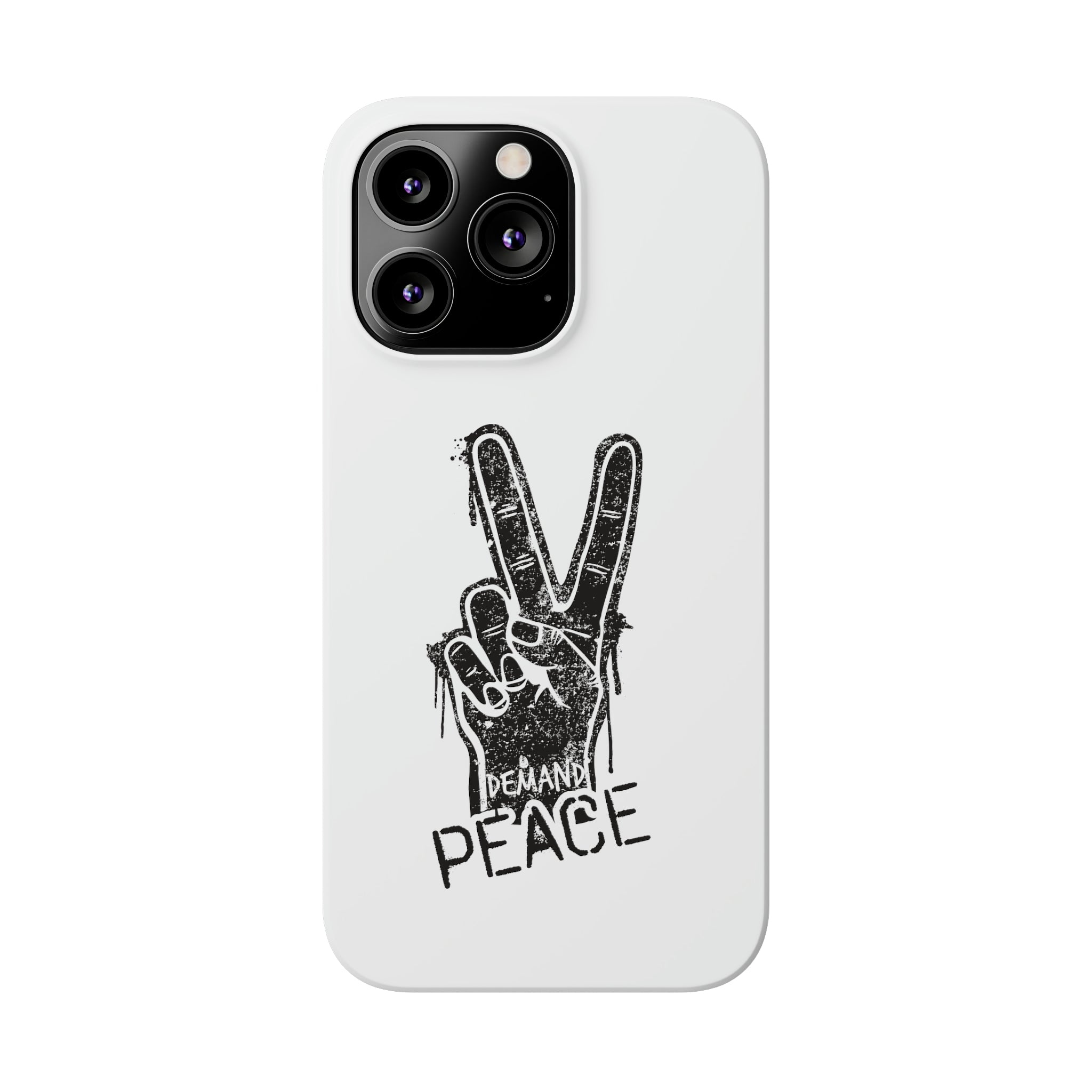 Demand ☮︎ Slim Phone Cases