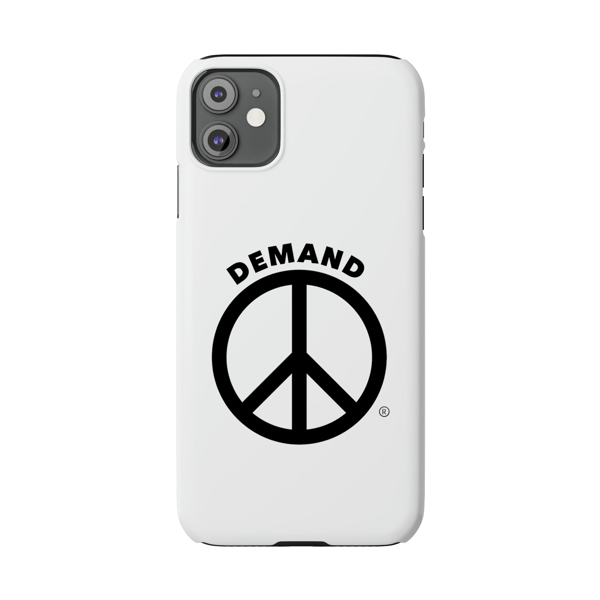 Demand ☮︎ Slim Phone Cases