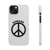 Demand ☮︎ Slim Phone Cases