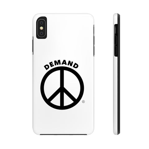 Demand ☮︎ Tough Phone Cases