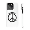 Demand ☮︎ Slim Phone Cases