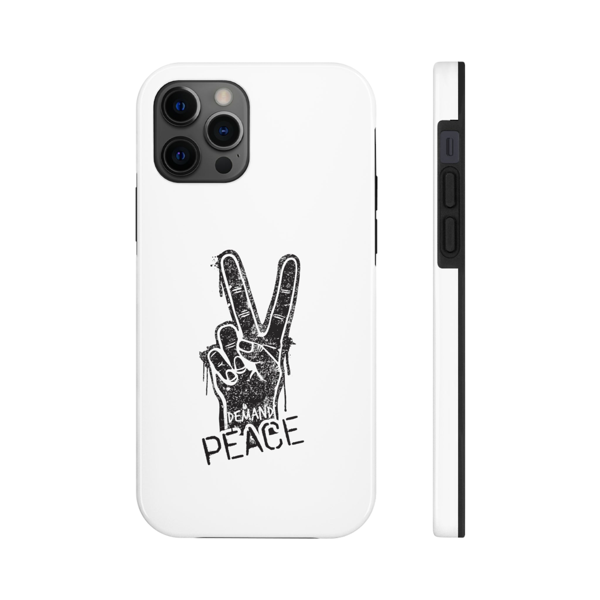 Demand ☮︎ Tough Phone Cases