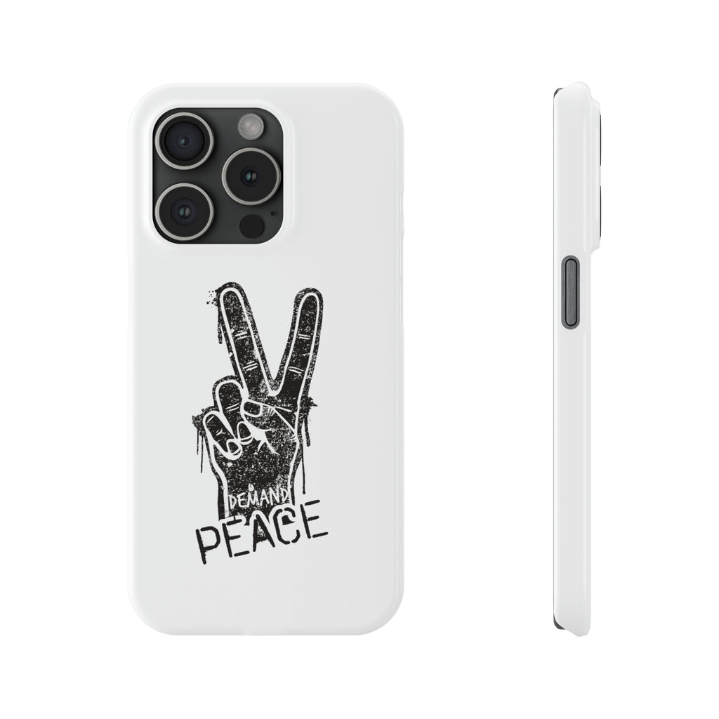 Demand ☮︎ Slim Phone Cases
