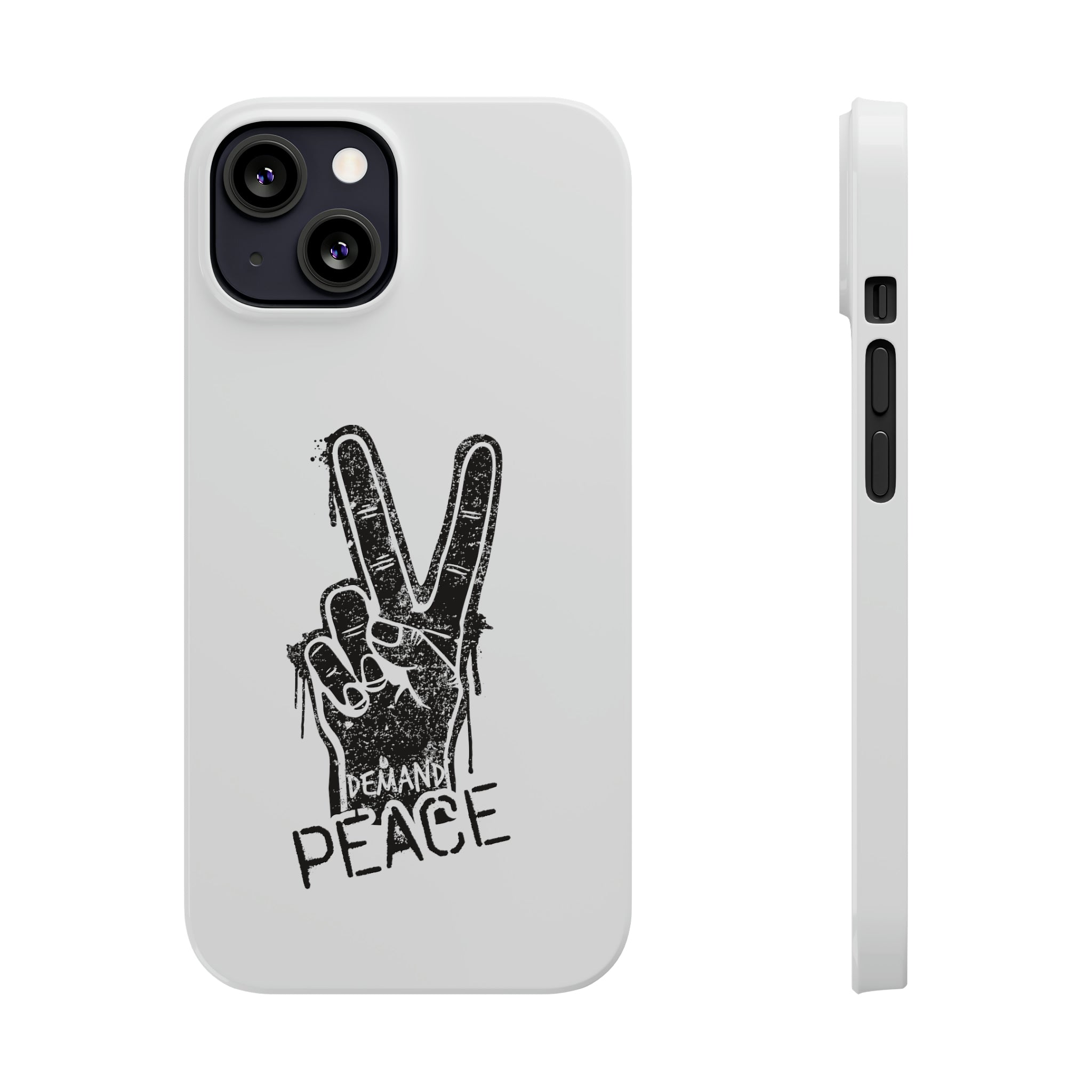 Demand ☮︎ Slim Phone Cases