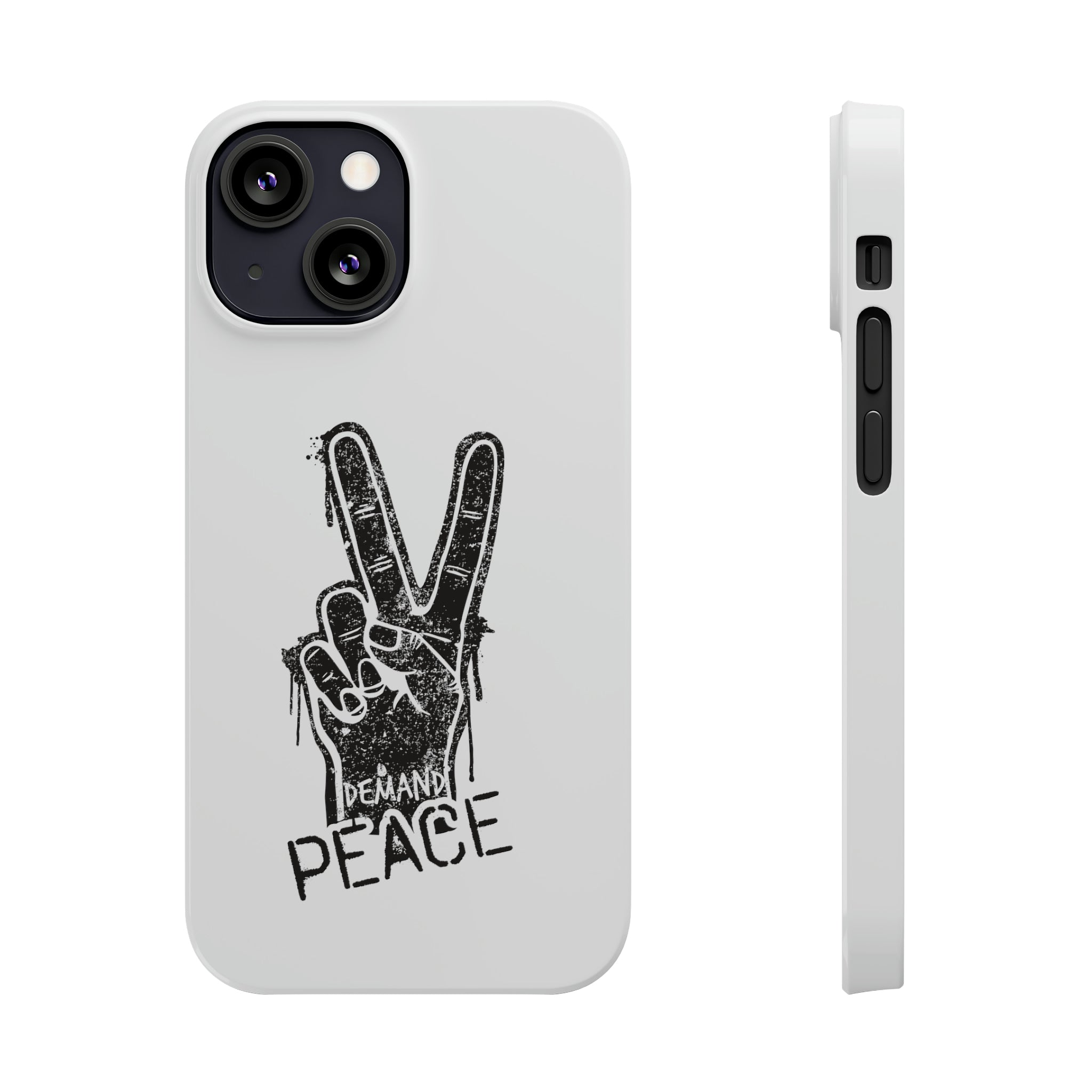 Demand ☮︎ Slim Phone Cases