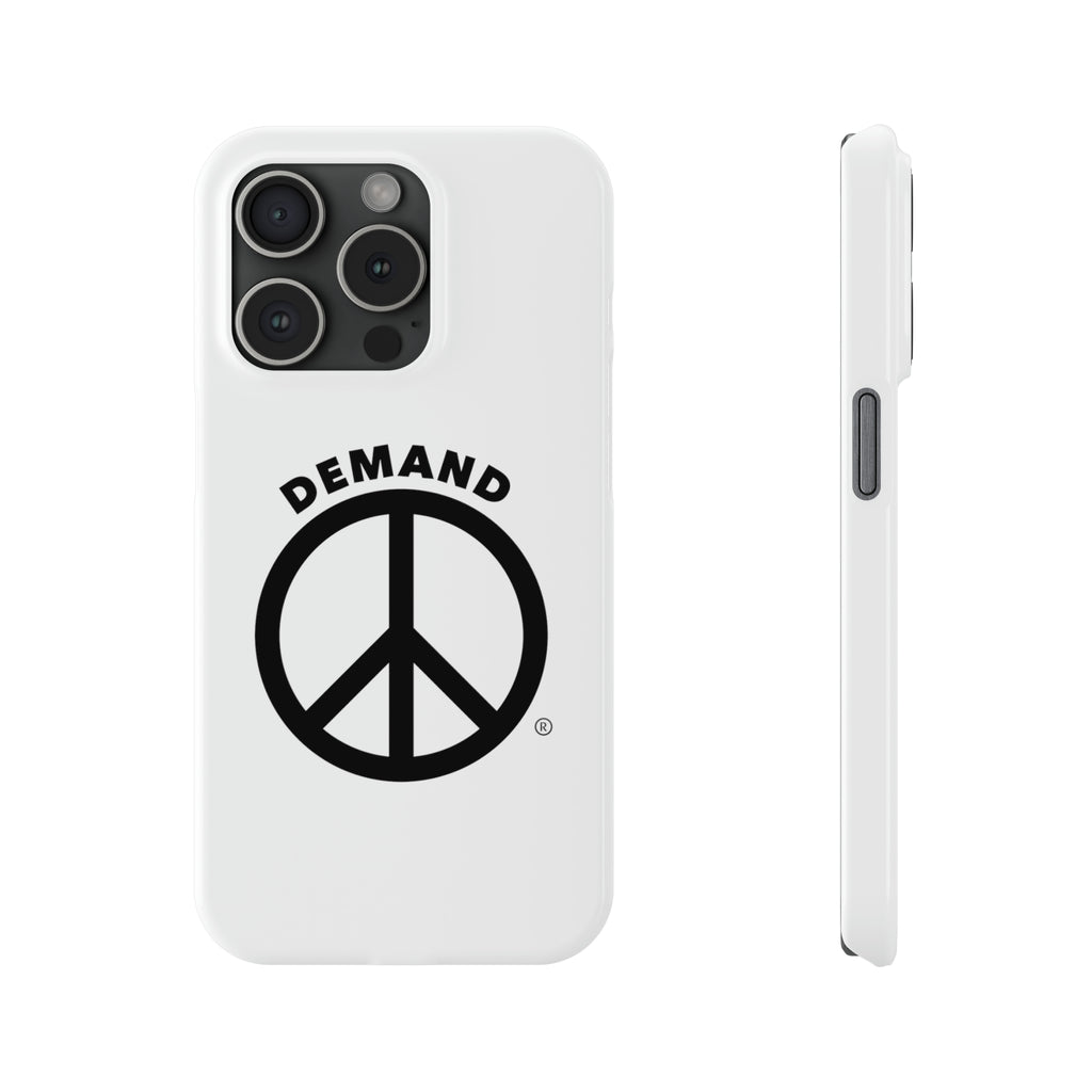 Demand ☮︎ Slim Phone Cases