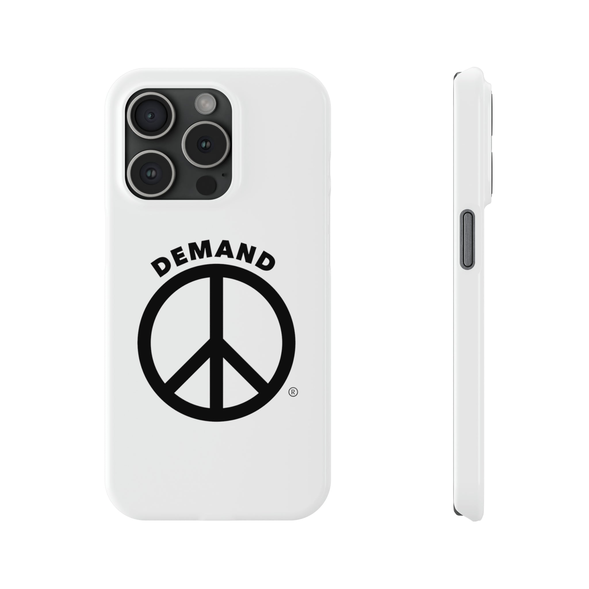 Demand ☮︎ Slim Phone Cases
