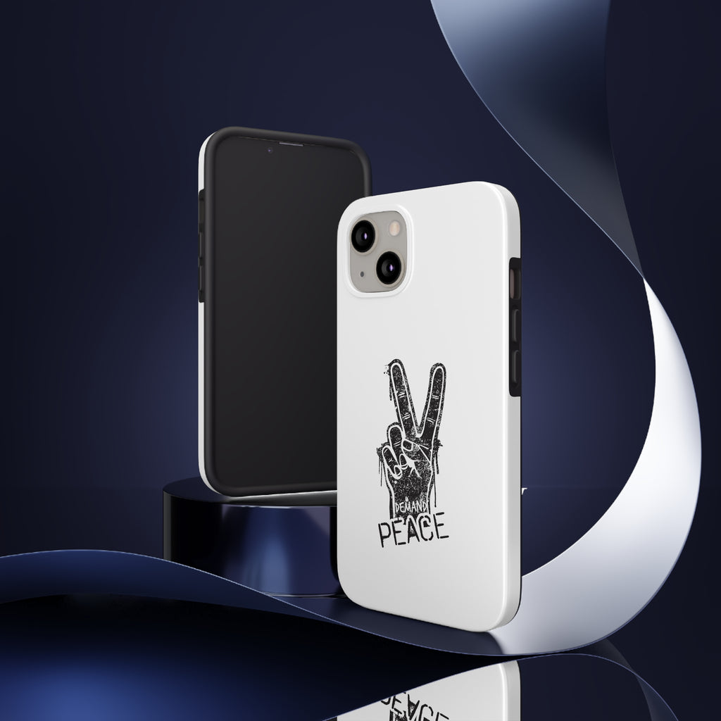 Demand ☮︎ Tough Phone Cases
