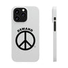 Demand ☮︎ Slim Phone Cases