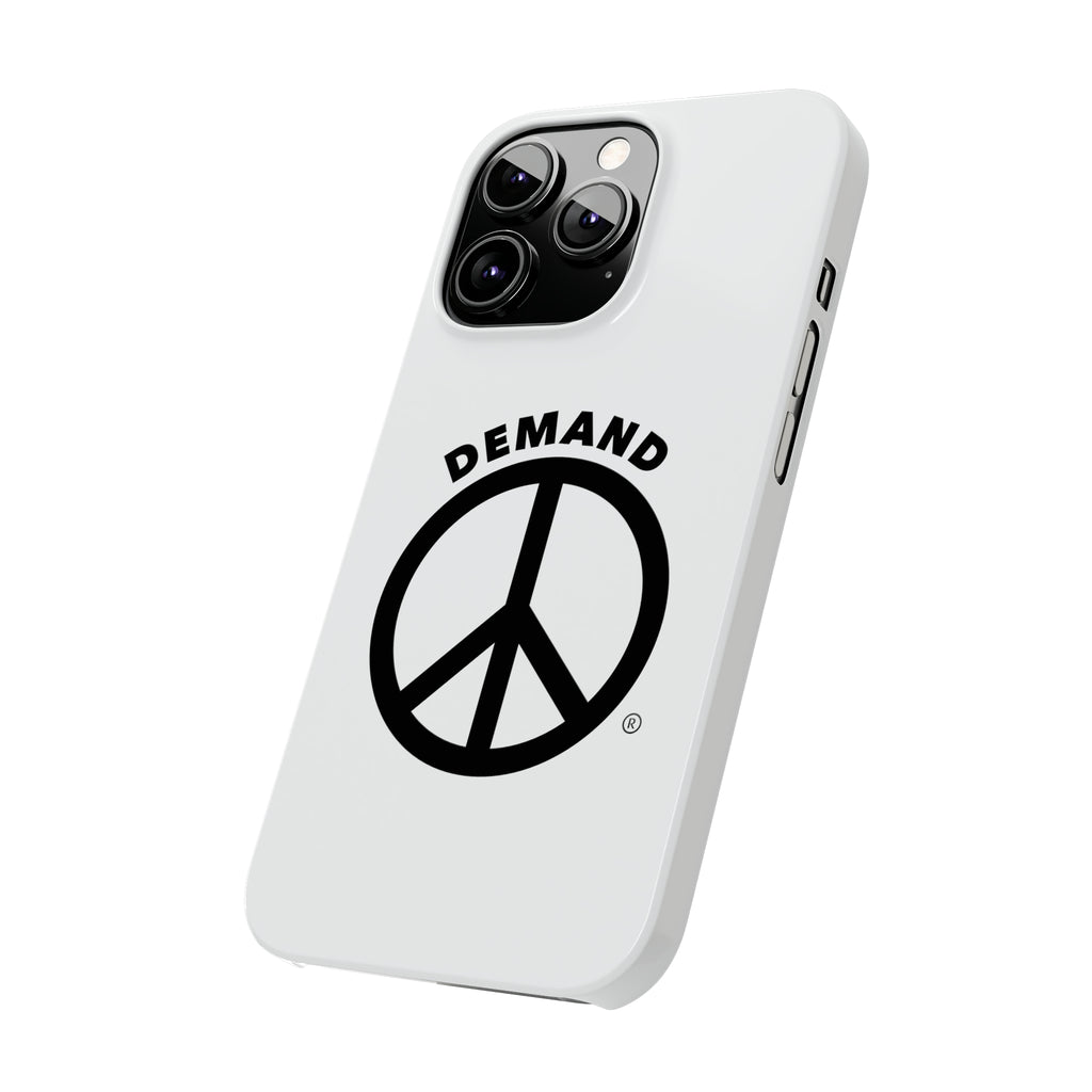 Demand ☮︎ Slim Phone Cases