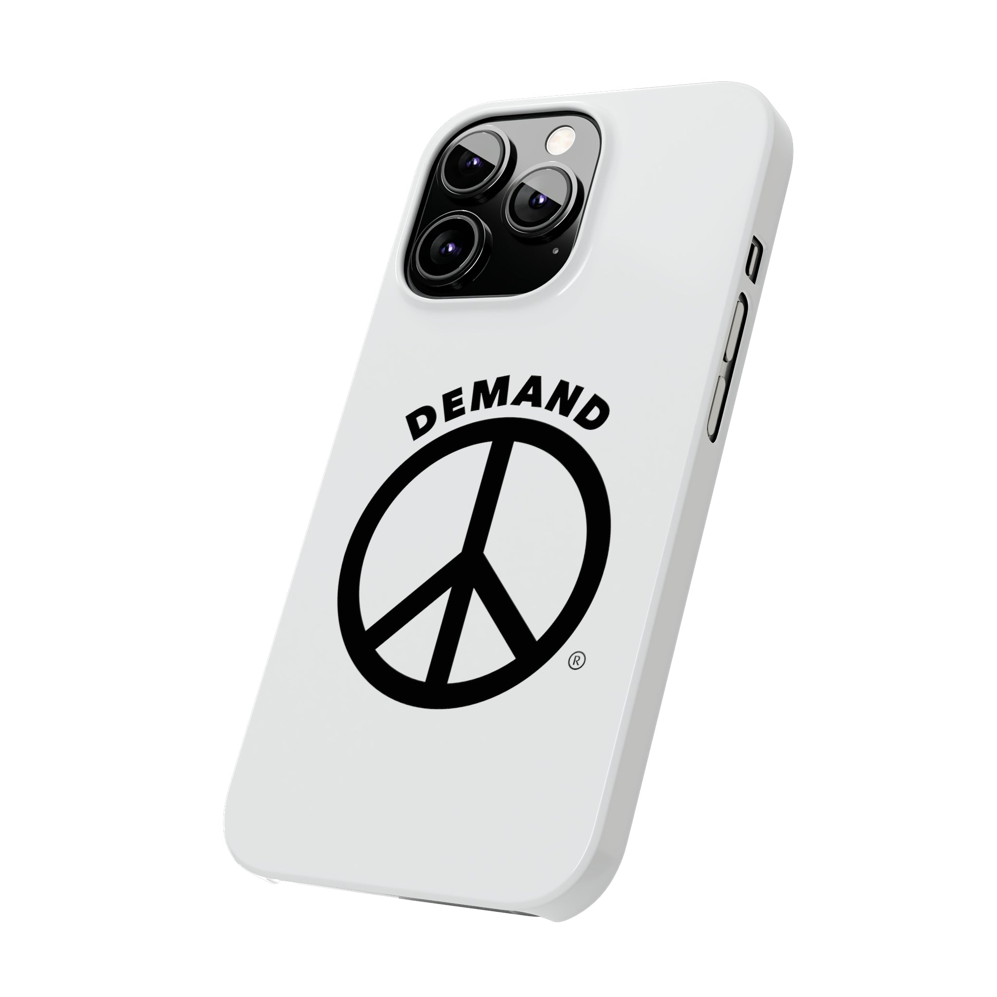 Demand ☮︎ Slim Phone Cases