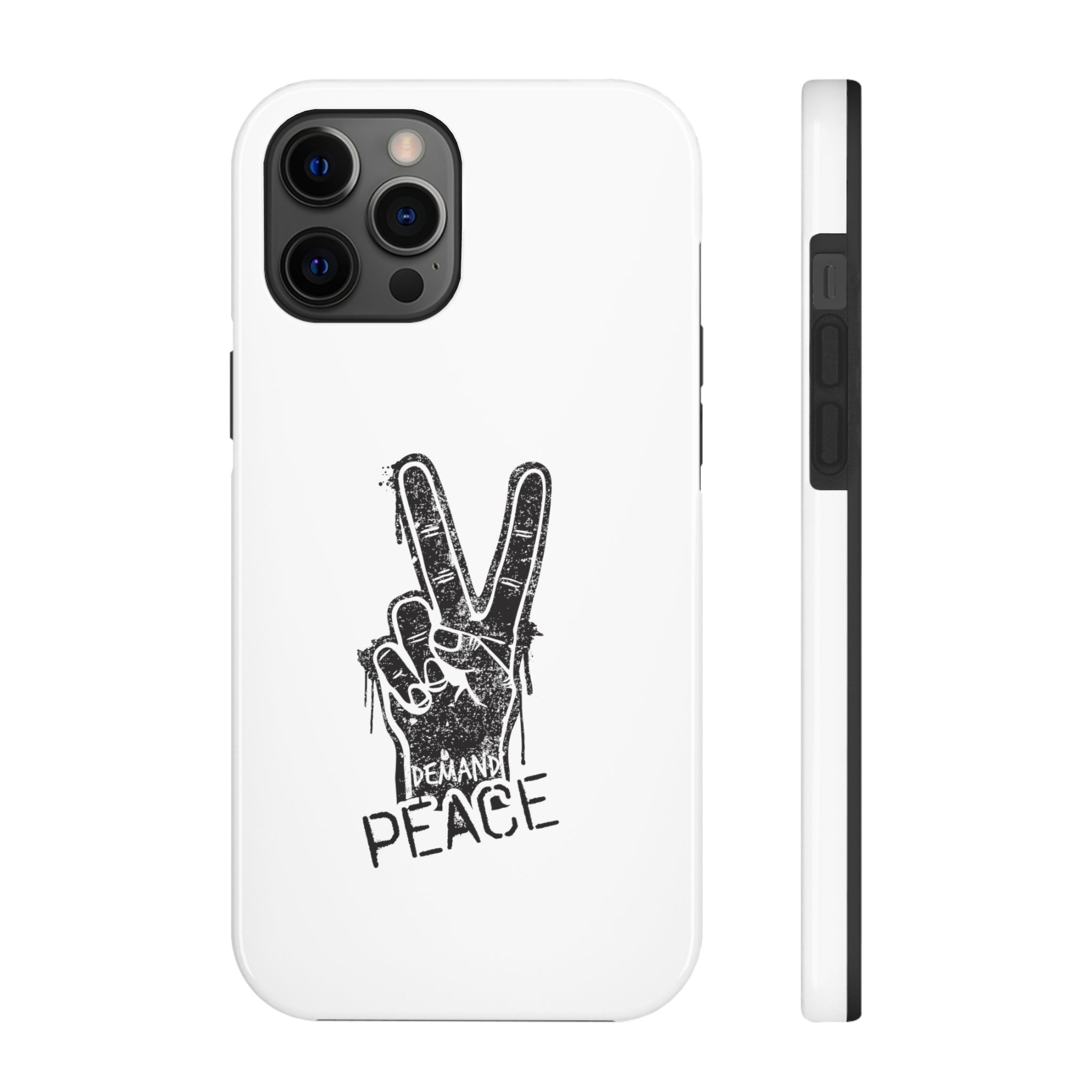 Demand ☮︎ Tough Phone Cases