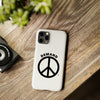 Demand ☮︎ Slim Phone Cases