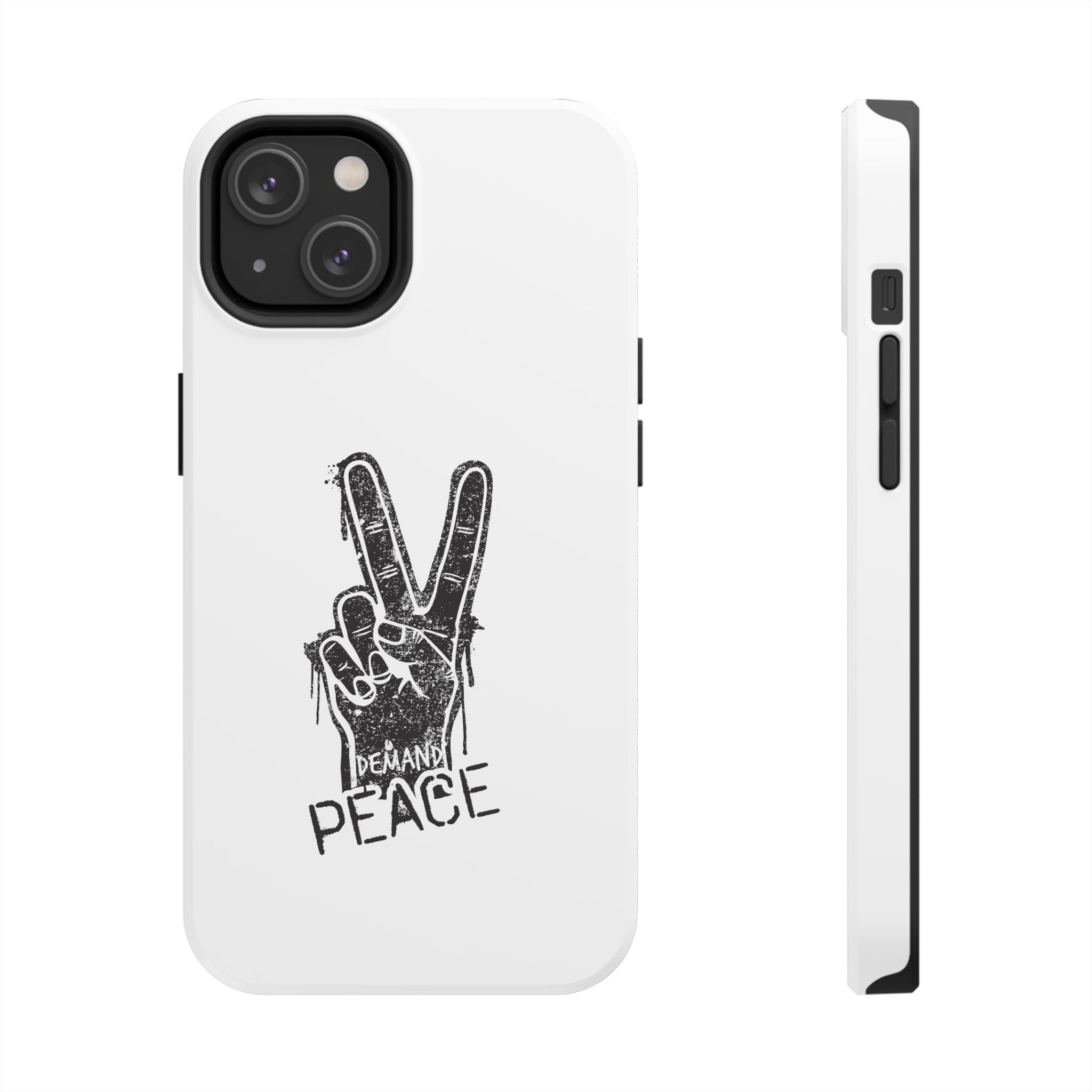 Demand ☮︎ Tough Phone Cases