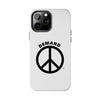 Demand ☮︎ Tough Phone Cases