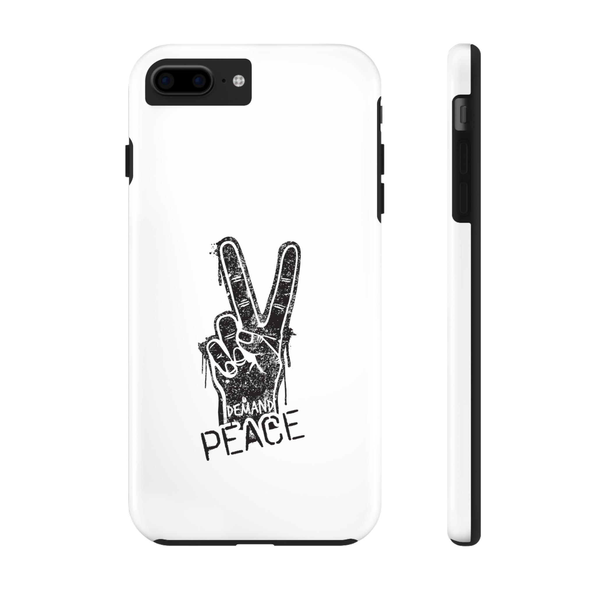 Demand ☮︎ Tough Phone Cases