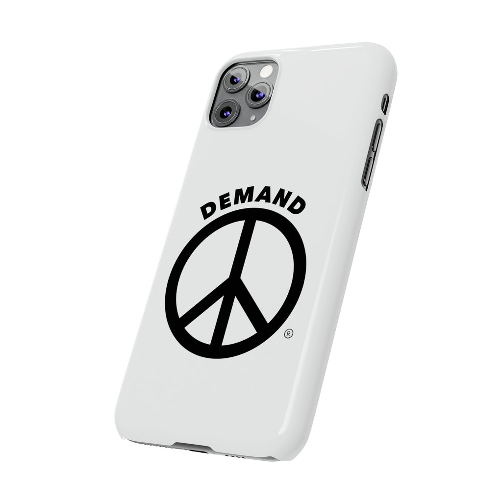 Demand ☮︎ Slim Phone Cases