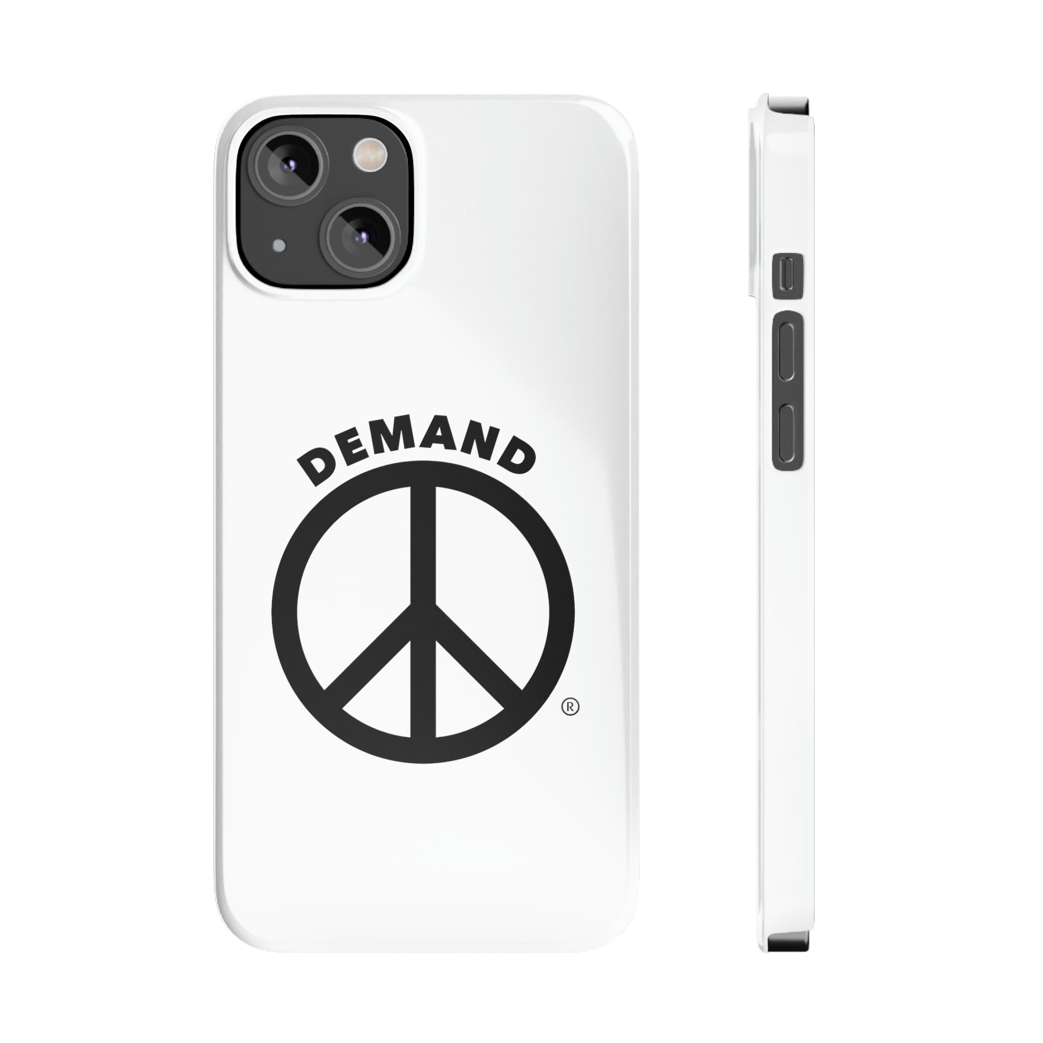 Demand ☮︎ Slim Phone Cases
