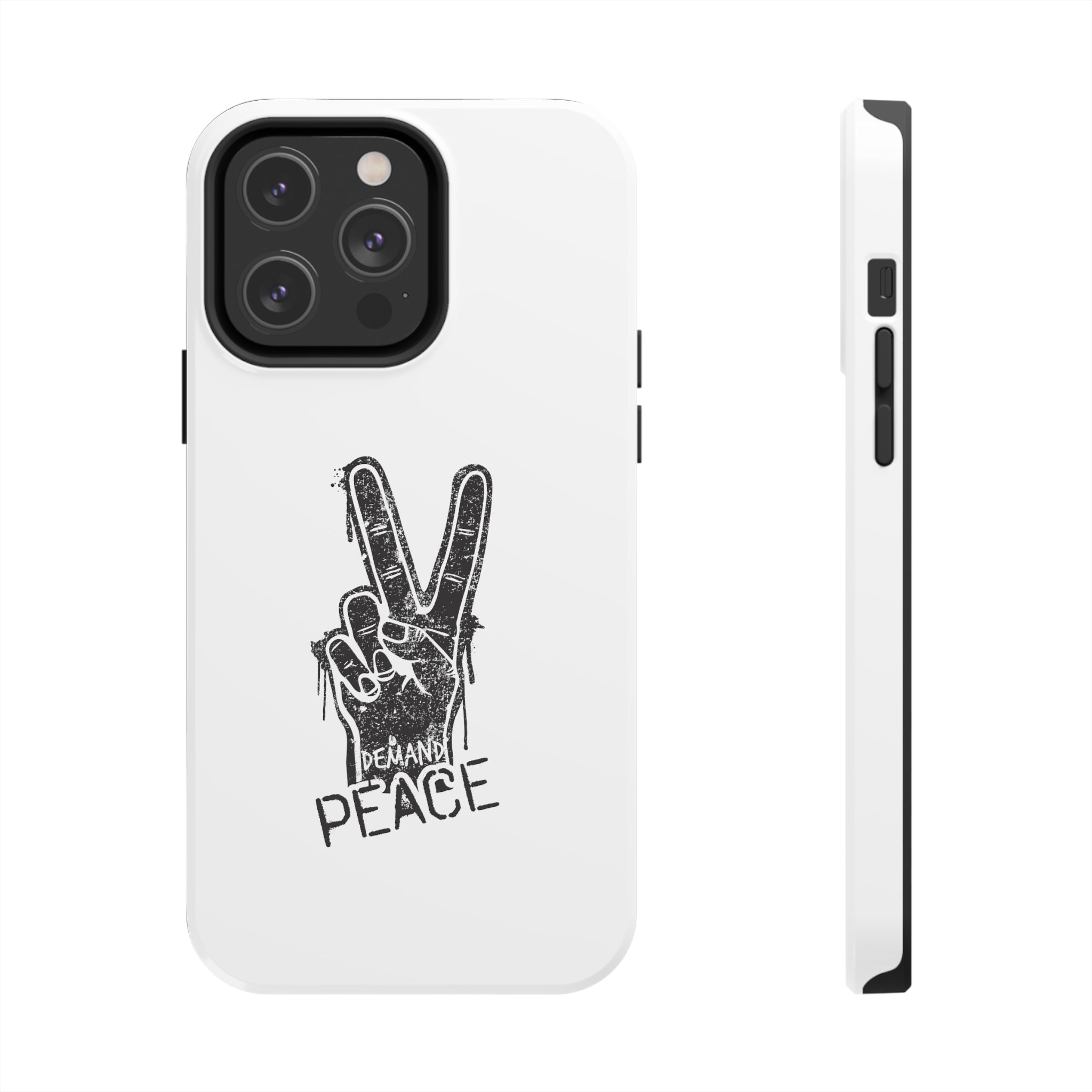 Demand ☮︎ Tough Phone Cases