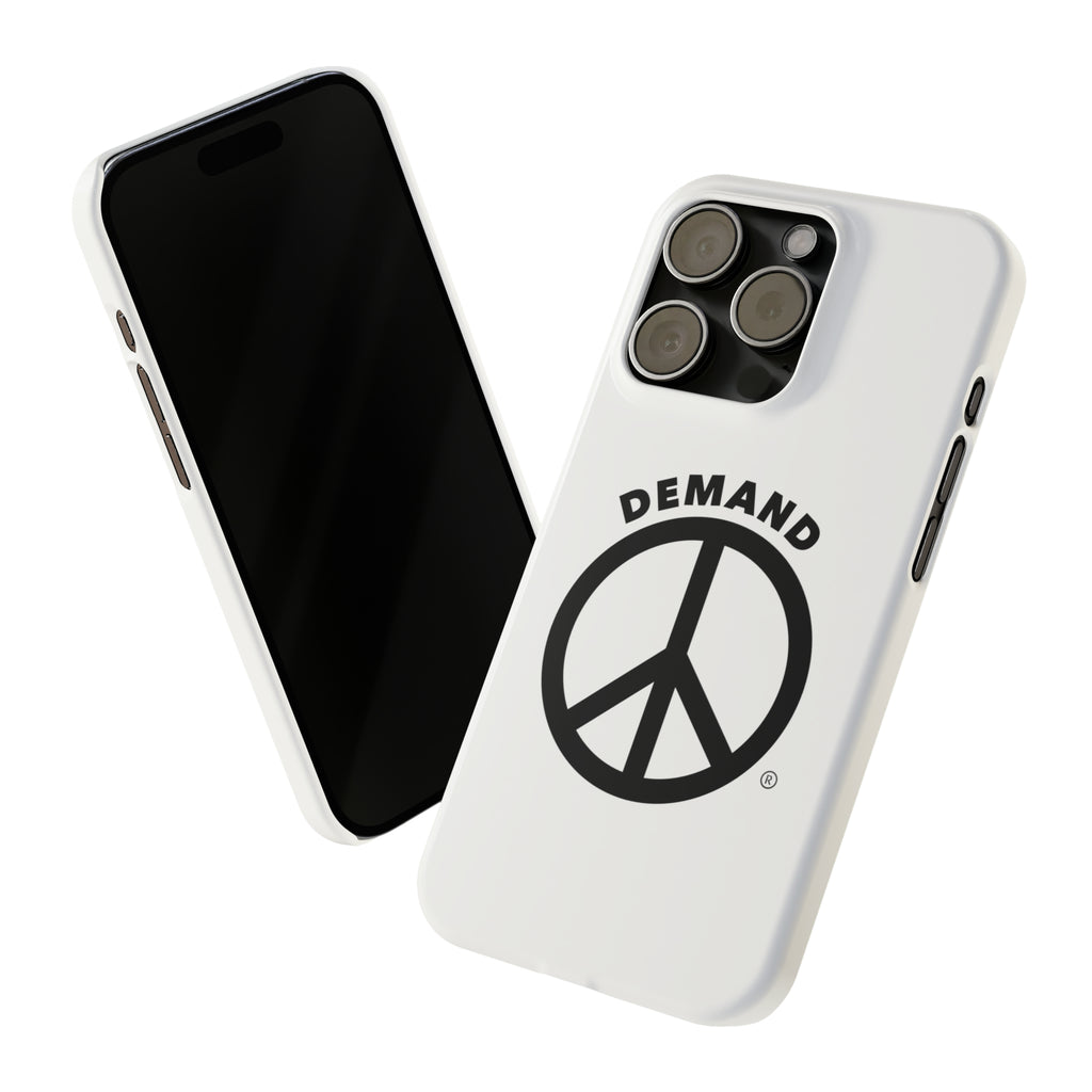 Demand ☮︎ Slim Phone Cases