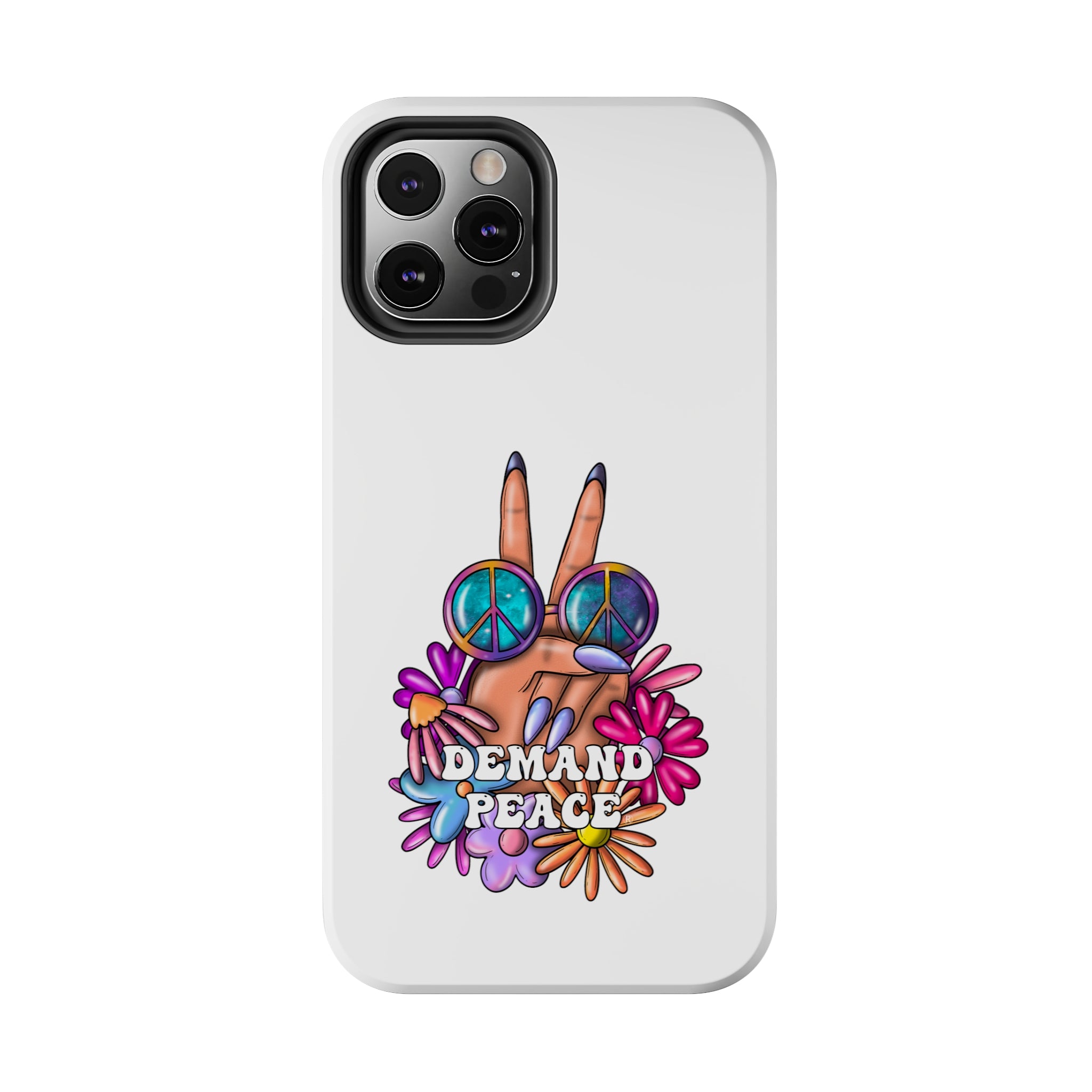 Demand ☮︎ Tough Phone Cases