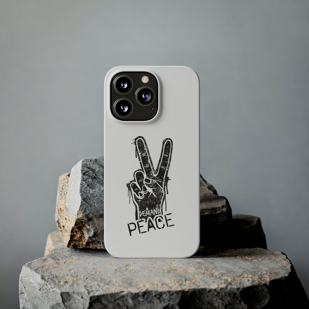 Demand ☮︎ Slim Phone Cases