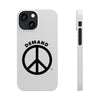Demand ☮︎ Slim Phone Cases